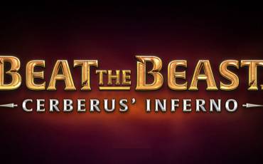 Игровой автомат Beat the Beast Cerberus’ Inferno