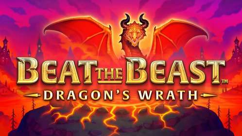Beat the Beast: Dragon's Wrath (Thunderkick) обзор