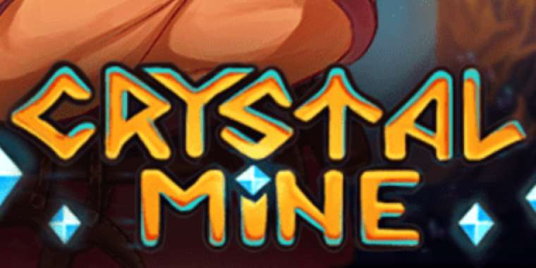 Слот Crystal Mine играть бесплатно