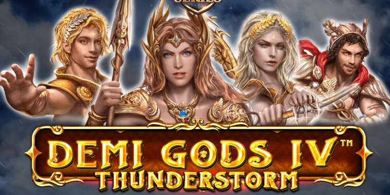 Слот Demi Gods IV Thunderstorm играть бесплатно