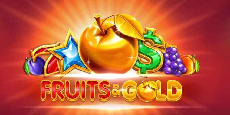 Слот Fruits & Gold играть бесплатно