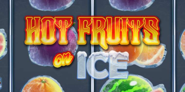Слот Hot Fruits on Ice играть бесплатно