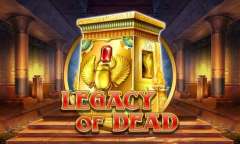 Онлайн слот Legacy of Dead играть
