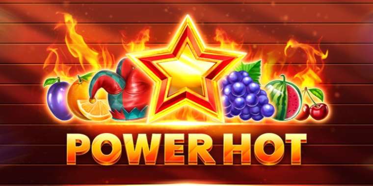 Слот Power Hot играть бесплатно